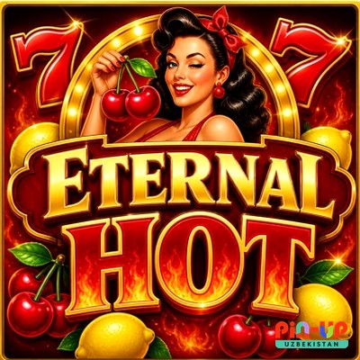Eternal Hot — Pin-Up O‘zbekiston Onlayn kazino o‘yini «Eternal Hot» — kvadrat rasm